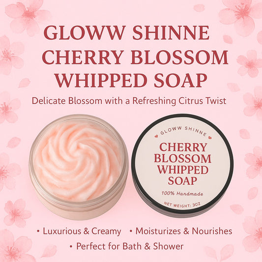 Gloww Shinne Cherry Blossom Whipped Soap – Luxurious Creamy Cleanser, Moisturizes & Nourishes
