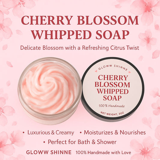 Gloww Shinne Cherry Blossom Whipped Soap – Luxurious Creamy Cleanser, Moisturizes & Nourishes